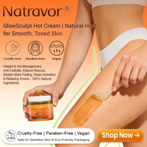 NATRAVOR® GlowSculpt Hot Cream | Weight & Fat Management, Anti-Cellulite, Edema Rescue, Stretch Mark Fading, Deep Hydration & Relaxing Aroma - 100% Natural Ingredients
